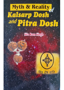 Myth & Reality of Kalsarp Dosh and Pitra Dosh (English) by Sita Ram Singh