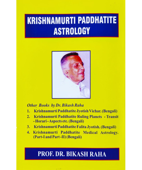 Krishnamurti Paddhatite Astrology (English-Book-1) by Dr. Prof. Bikash Raha