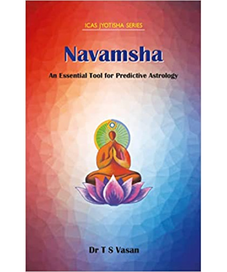 Navamsha : An Essential Tool for Predictive Astrology | ICAS | Dr. T S Vasan | Navamsha : An Essential Tool for Predictive Astrology | ICAS | Dr. T S Vasan |