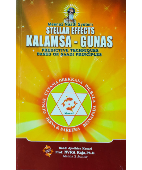 KALAMSA-GUNAS-Stellar Effects |  English | Prof. NVRA Raja (Meena 2 Junior) |