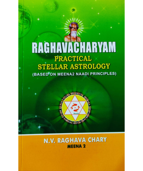 RAGHAVACHARYAM : Practical Stellar Astrology | English | N.V. Raghava Chary (Meena 2) |