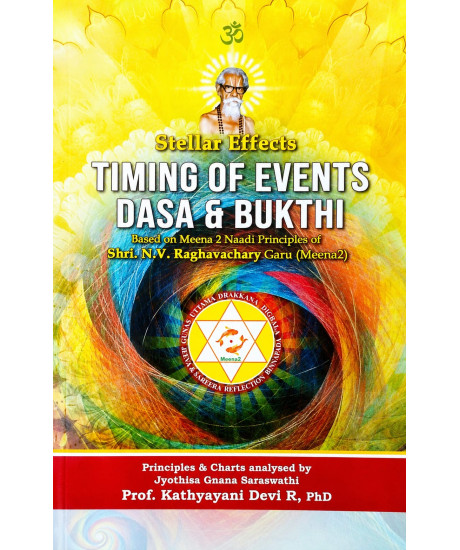 Timing of Events Dasa & Bhukthi | English | Based on Meena 2 Naadi Principles of Shri N.V. Raghavachary |