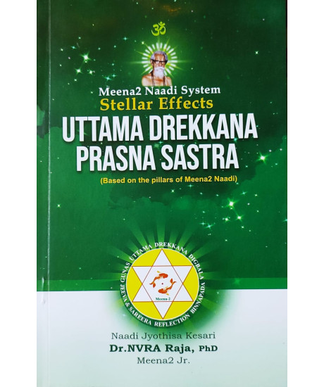 Uttama Drekkana Prasna Sastra - Stellar Effects | English | Based on Meena 2 Naadi Principles |
