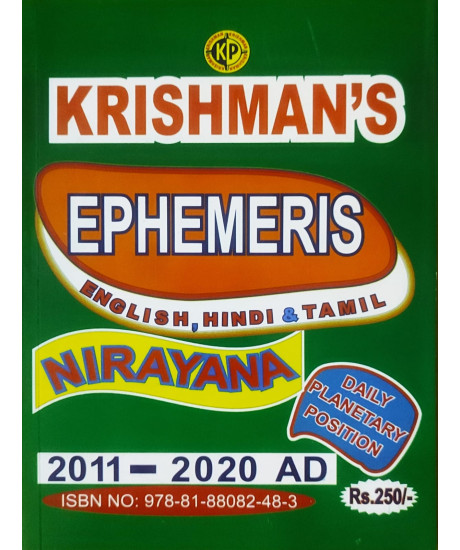 Krishman's Ephemeris Nirayana 2011 - 2020 AD | English, Hindi & Tamil | K. Subramanian |