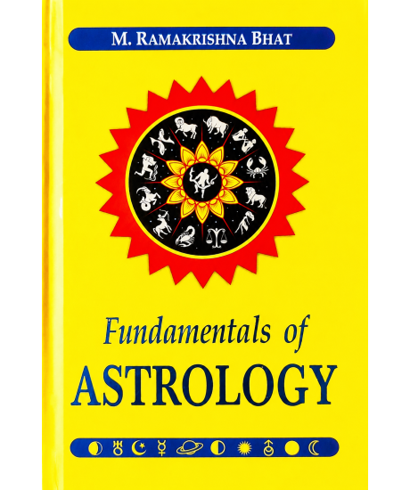Fundamentals of Astrology | English | MLBD | Hardcover | M. Ramakrishna Bhat | 
