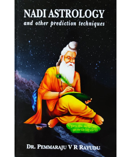 Nadi Astrology and other Prediction Techniques (English) by Dr. Pemmaraju V. R. Rayudu