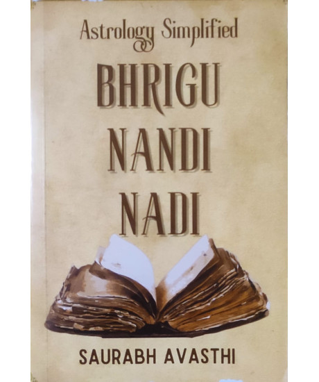 Bhrigu Nandi Nadi | Astrology Simplified | English | Saurabh Avasthi | Bhrigu Nandi Nadi | Astrology Simplified | English | Saurabh Avasthi |