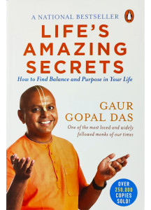 Life's Amazing Secrets: How to Find Balance and Purpose in Your Life