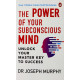 The Power of Your Subconscious Mind (PREMIUM PAPERBACK, PENGUIN INDIA)