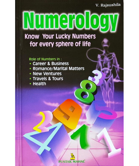 Numerology | Know Your Lucky Numbers for every Sphere of Life | English | V. Rajsushila | Numerology | Know Your Lucky Numbers for every Sphere of Life | English | V. Rajsushila |