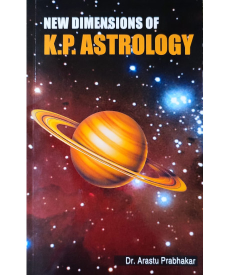 New Dimensions of K.P. Astrology | English | Arastu Prabhakar |