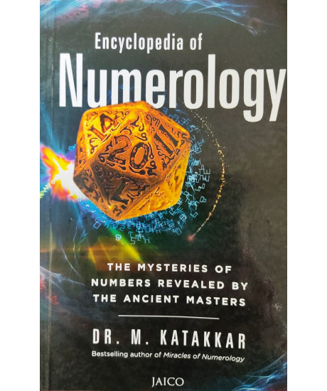 Encyclopedia of Numerology by Dr. M. Katakkar Encyclopedia of Numerology by Dr. M. Katakkar