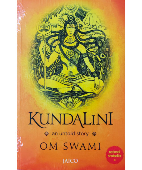 Kundalini (English): An untold story by Om Swami