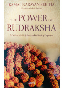 The Power of Rudraksha (English) by Kamal Narayan Seetha