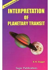 Interpretation of planetary Transit | Revised and Enlarged Edition | English | S. K. Duggal |