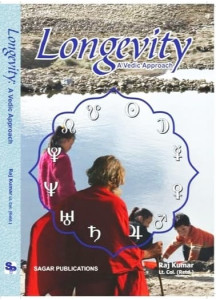 Longevity: A Vedic Approach | English | Raj Kumar |