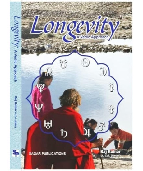 Longevity: A Vedic Approach | English | Raj Kumar |
