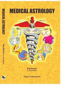 Medical Astrology | Original | English | Latest Edition | Raj Kumar Lt. Col. Retd. |