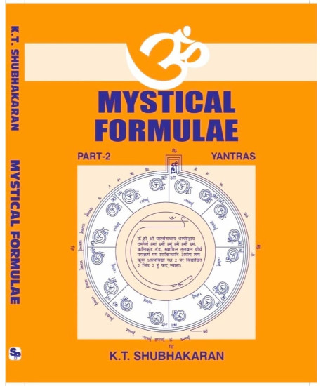 Mystical Forumulae (Part:2 - Yantras) | English | K.T. Shubhakaran |