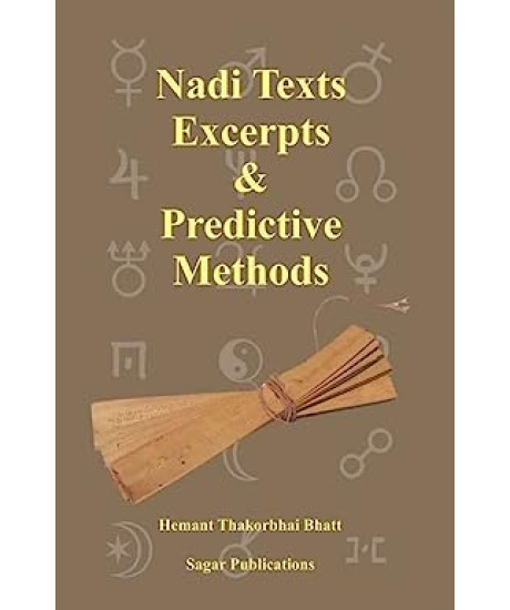 Nadi Texts Excerpts and Predictive Methods | English | Hemant Thakorbhai Bhatt | Nadi Texts Excerpts and Predictive Methods | English | Hemant Thakorbhai Bhatt |