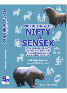 Predicting The Nifty and Sensex | English | An Astrological Analysis of Intraday Price Trend with Practical Strategies of Stock Market Prediction |