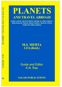 Planets and Travel Abroad | English | Education, Settlement, Medical Treatment, Diplomatic Posts, Deputation, Travel with Parents, Preaching | M S Mehta |