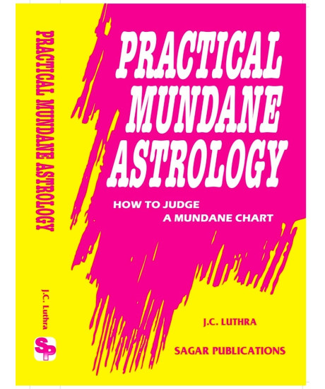 Practical Mundane Astrology | English | How to Judge A Mundane Chart | J C Luthra | Practical Mundane Astrology | English | How to Judge A Mundane Chart | J C Luthra |