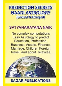 Prediction Secrets Naadi Astrology | Revised & Enlarged | Latest 2025 Edition |  English | Satyanarayana Naik |