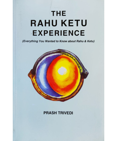 The Rahu Ketu Experience - Everything You Wanted to Know about Rahu and Ketu | English | Prash Trivedi | The Rahu Ketu Experience - Everything You Wanted to Know about Rahu and Ketu | English | Prash Trivedi |