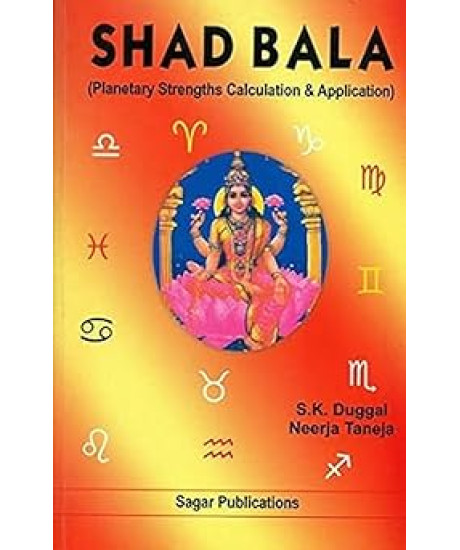 Shad Bala: Planetary Strengths Calculation and Application | English | S.K. Duggal & Neerja Taneja | 