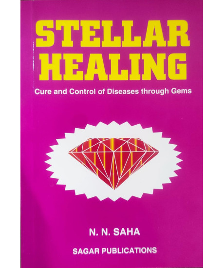 Stellar Healing | Cure and Control of Diseases through Gems | English | Original Edition | N. N. Saha |