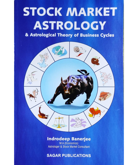 Stock Market Astrology & Astrological Theory of Business Cycles |English |Indrodeep Banerjee | Stock Market Astrology & Astrological Theory of Business Cycles |English |Indrodeep Banerjee |