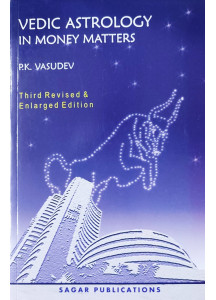 Vedic Astrology in Money Matters | English | Third Revised & Enlarged Edition | P K Vasudev |