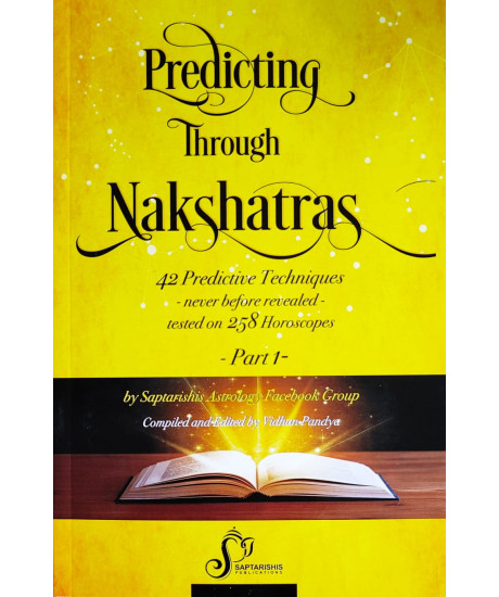 Predicting Through Nakshatras - Part 1 | 42 Predictive Techniques-never before revealed-tested on 258 Horoscopes |