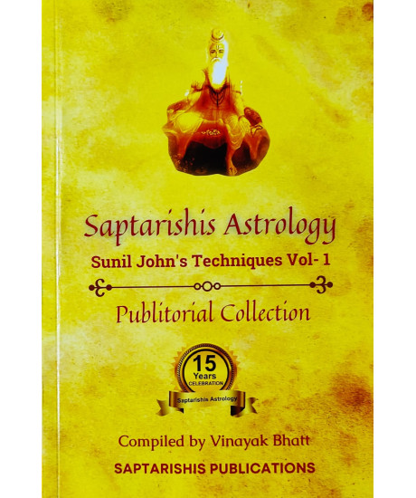 Saptarishis Astrology | Sunil John's Techniques Vol-1 | Publitorial Collection | 